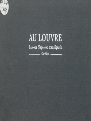 cover image of Au Louvre, la cour Napoléon transfigurée